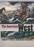 The American West: A New Interpretive History cover