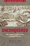 Unconquered: The Iroquois League at War in Colonial America cover
