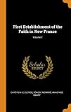 First Establishment of the Faith in New France cover
