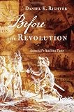 Before the Revolution: America's Ancient Pasts cover