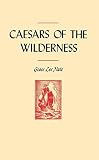 Caesars of the Wilderness cover