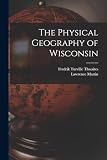Physical Geography of Wisconsin cover